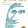 (eBook PDF) The Social Animal 12th Edition by Elliot Aronson