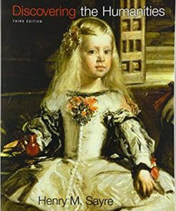 (eBook PDF) Discovering the Humanities 3rd Edition by Henry M. Sayre