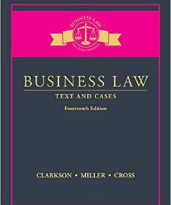 (Original PDF) Business Law: Text and Cases 14th Edition
