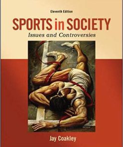 (Original PDF) Sports in Society: Issues and Controversies 11th Edition