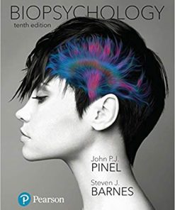 (Original PDF) Biopsychology 10th Edition by John P. J. Pinel