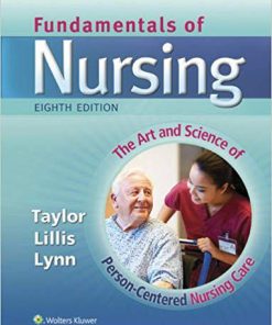 (Original PDF) Fundamentals of Nursing 8th by Carol Taylor PhD MSN RN