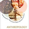 (Original PDF) Anthropology Asking Questions about Human Origins, Diversity, and Culture