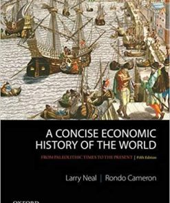 (Original PDF) A Concise Economic History of the World: From Paleolithic Times to the Present 5th Edition