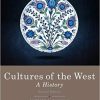 (Original PDF) Cultures of the West: A History 2nd Edition