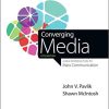 (Original PDF) Converging Media: A New Introduction to Mass Communication 5th Edition