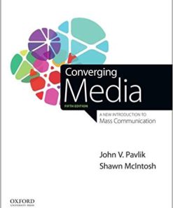 (Original PDF) Converging Media: A New Introduction to Mass Communication 5th Edition