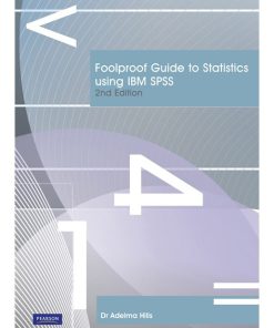 (Original PDF) Foolproof Guide To Statistics Using IBM SPSS (Custom Edition)