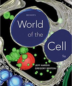 (Original PDF) Becker's World of the Cell 9th Edition by Jeff Hardin
