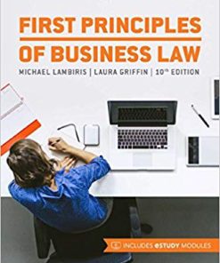 (Original PDF) First Principles of Business Law 10th Edition