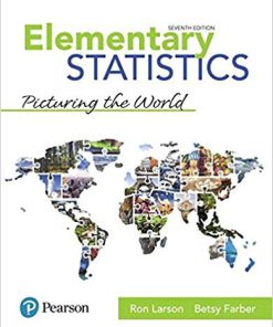 (Original PDF) Elementary Statistics: Picturing the World 7th Edition by Ron Larson
