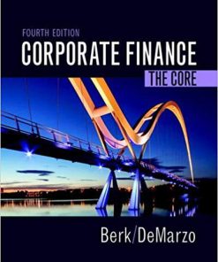 (Original PDF) Corporate Finance The Core 4th Edition by Jonathan Berk