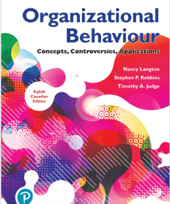 (eBook PDF) Organizational Behaviour Concepts, Controversies, Applications, 8th Canadian Edition