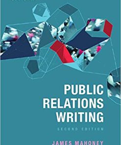 (eBook PDF) Public Relations Writing 2nd Edition by James Mahoney