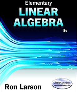 (Original PDF) Elementary Linear Algebra 8th Edition by Ron Larson