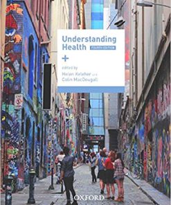 (Original PDF) Understanding Health 4th Edition by Helen Keleher
