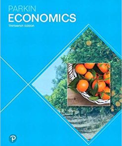 (Original PDF) Economics 13th Edition by Michael Parkin