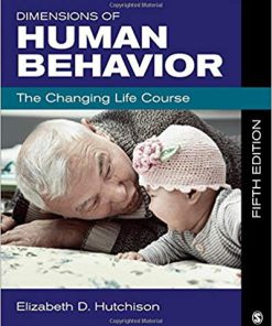(eBook PDF) Dimensions of Human Behavior: The Changing Life Course 5th Edition