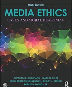 (Original PDF) Media Ethics Cases and Moral Reasoning 10th Edition