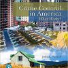 (Original PDF) Crime Control in America What Works 4th Edition by John L. Worrall