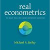 (eBook PDF) Real Econometrics: The Right Tools to Answer Important Questions by Michael Bailey
