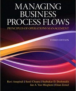 (Original PDF) Managing Business Process Flows 3rd Edition