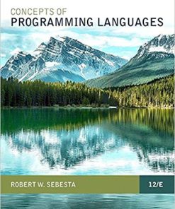 (eBook PDF) Concepts of Programming Languages 12th Edition by Robert W. Sebesta