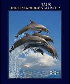 (Original PDF) Understanding Basic Statistics 8th Edition by Charles Henry Brase