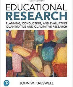 (eBook PDF) Educational Research: Planning, Conducting, and Evaluating Quantitative and Qualitative Research 6th Edition