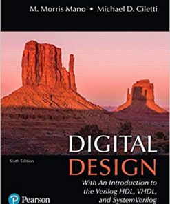 (eBook PDF) Digital Design: With an Introduction to the Verilog HDL, VHDL, and System Verilog 6th Edition