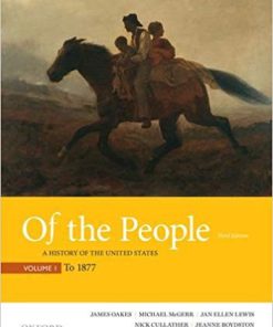 (eBook PDF) Of the People: A History of the United States, Volume 1: To 1877 3rd Edition