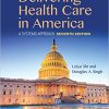(eBook PDF) Delivering Health Care in America 7th Edition