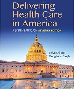 (eBook PDF) Delivering Health Care in America 7th Edition