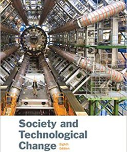 (Textbook Society and Technological Change 8th Edition