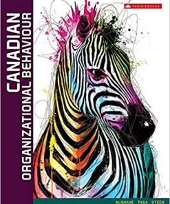 (eBook PDF) CANADIAN ORGANIZATIONAL BEHAVIOUR,10th Canadian Edition