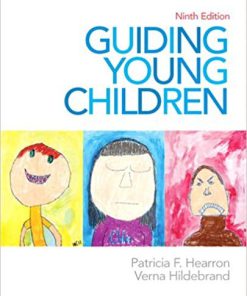 (Original PDF) Guiding Young Children 9th Edition by Patricia F. Hearron