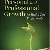 (eBook PDF) Personal and Professional Growth for Health Care Professional