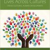 (Original PDF) Lives Across Cultures Cross-Cultural Human Development 6th Edition
