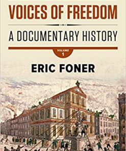 (Original PDF) Voices of Freedom A Documentary History (Fifth Edition)(Vol. 1) 5th Edition