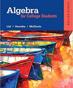 (eBook PDF) Algebra for College Students 8th Edition by Margaret L. Lial