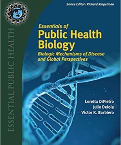 (Original PDF) Essentials of Public Health Biology by Loretta DiPietro
