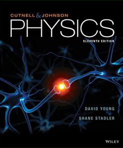 (Original PDF) Physics, 11th Edition by John D. Cutnell