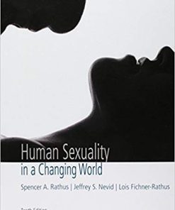 (Original PDF) Human Sexuality in a Changing World 10th Edition by Spencer A. Rathus