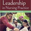 (eBook PDF) Leadership in Nursing Practice 3rd Edition