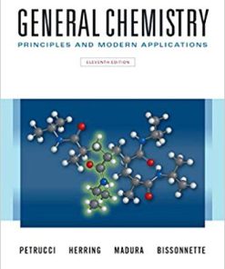 (Original PDF) General Chemistry: Principles and Modern Applications 11th Edition