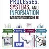 (eBook PDF) Processes, Systems, and Information: An Introduction to MIS 3rd Edition