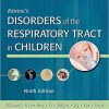 (Original PDF) Kendig's Disorders of the Respiratory Tract in Children 9th Edition