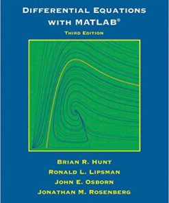 (eBook PDF) Differential Equations with Matlab 3rd Edition by Brian R. Hunt