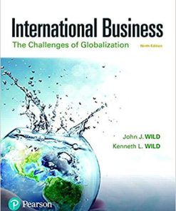 (eBook PDF) International Business: The Challenges of Globalization 9th Edition by John J. Wild