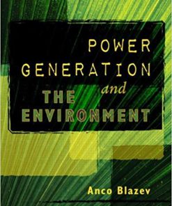 (eBook PDF) Power Generation and the Environment by Anco S. Blazev